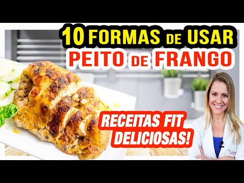 Vídeo: Peito De Frango Diet: Receitas Com Fotos Para Fácil Preparo