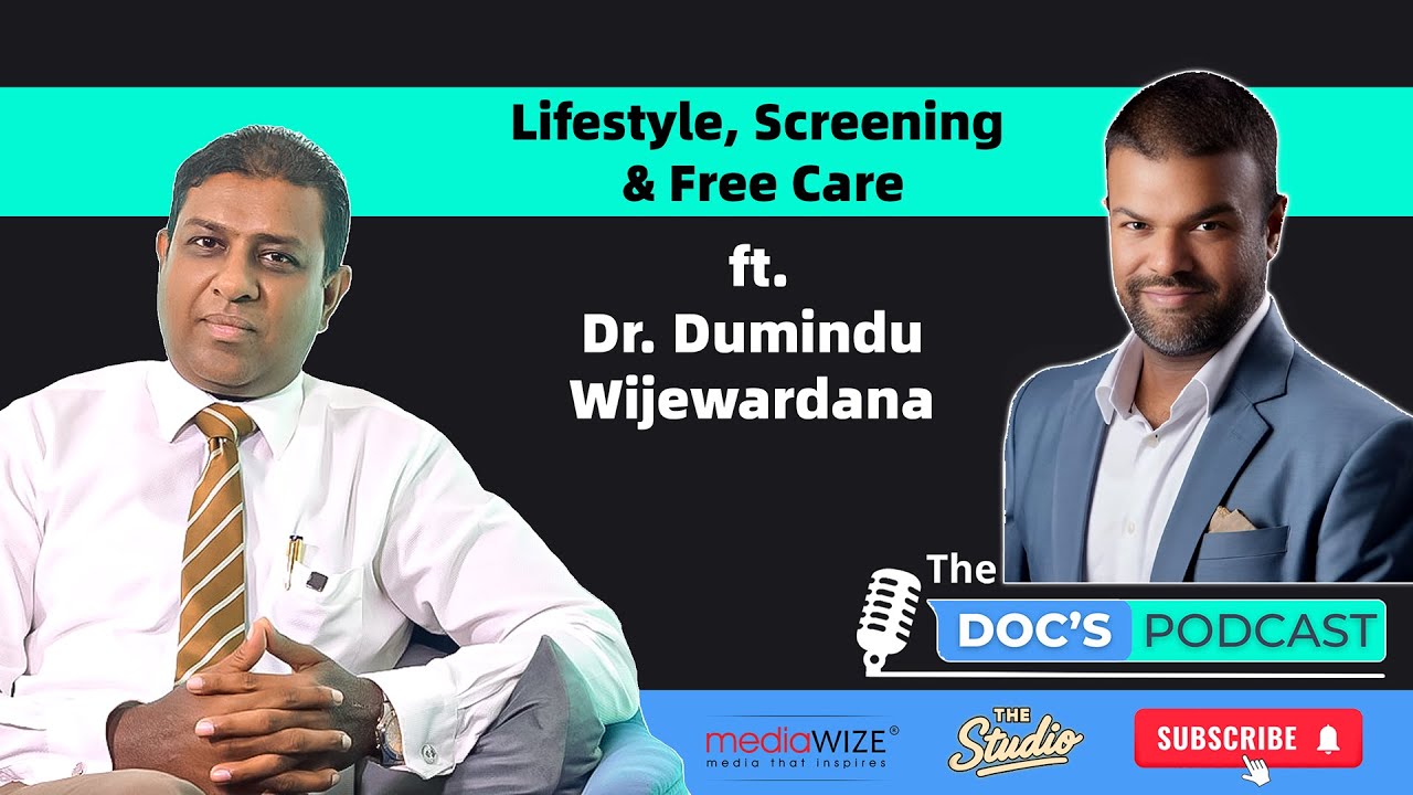 Cancer Early Detection & Prevention 🎗 | Dr. Dumindu Wijewardana on | The Doc’s Podcast Ep. 9