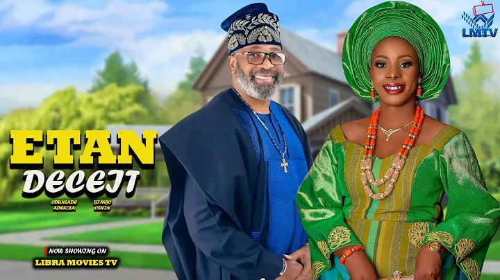 ETAN (DECEIT) | YEMI SOLADE | AISHAT LAWAL | 2025 Latest Yoruba Full Movie Drama