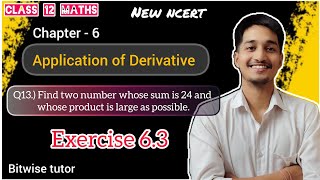 Find two number whose sum is 24 and whose product is as large as possible
