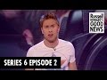 Russell Howard's Good News - Series 6, Episode 2