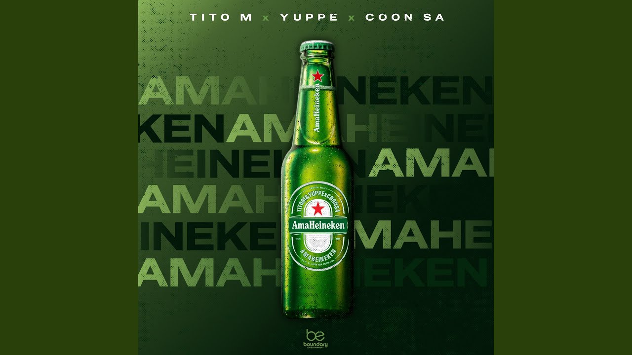 MP3: TitoM, Yuppe, COON SA - Ama Heineken