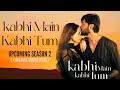 Kabhi Main Kabhi Tum Season 2 OST Official Soundtrack ARY Digital Drama 2025 Kabhi Main Kabhi Tum Season 2 OST Official Soundtrack ARY Digital Drama 2025