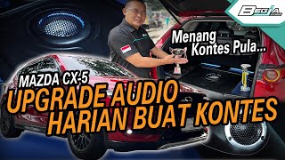 MAZDA CX-5 UPGRADE AUDIO 2 WAY RASA 3 WAY | SUARANYA BIKIN NAGIH !!!