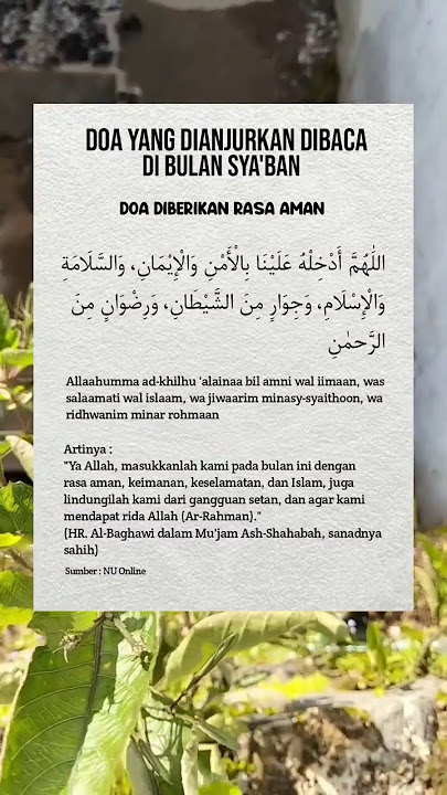 Doa Bulan Sya'ban : Doa Diberi Rasa Aman