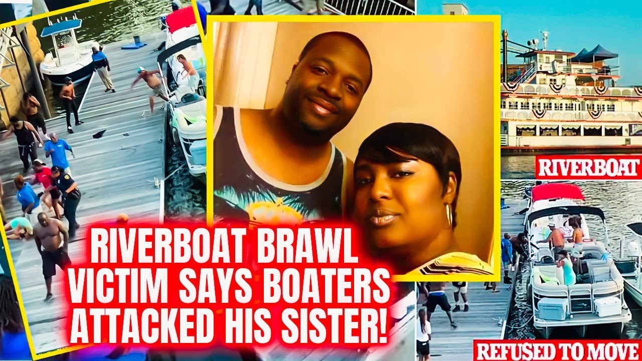 Alabama Riverboat Brawl Victim Says Boaters LAID HANDS On His Sister