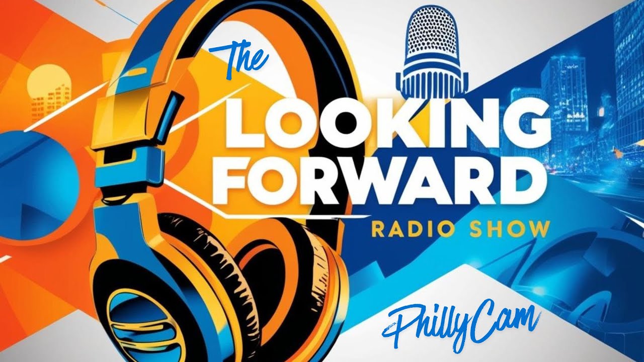 The Looking Forward Show