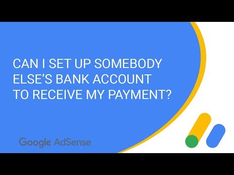 Can I set up somebody else’s bank account to receive my payment? - Can I set up somebody else’s bank account to receive my payment?