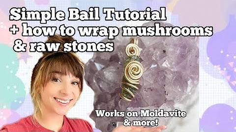 Simple Wire Wrap Bail Tutorial + EASY Loose Stone Wrapping Technique