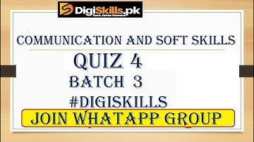 Digiskills 2.0 Communication and Soft Skills quiz 4 batch 3 solution || Soft Skills Quiz 4 solved