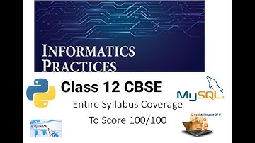 Python Revision: Advanced Class 11 Concepts | Informatics Practices Class 12 CBSE