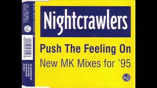 Nightcrawlers - Push the Feeling on (12" Extended)