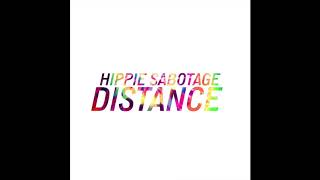 Hippie Sabotage - "Distance" [Official Audio] chords