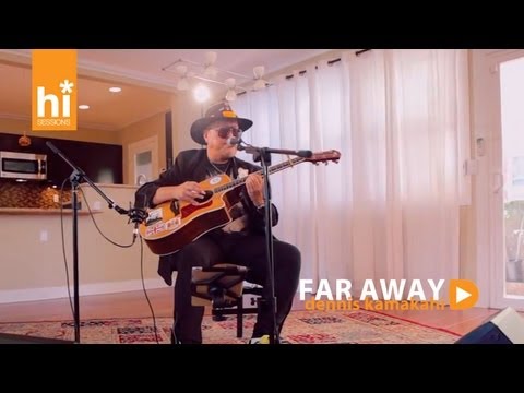 Dennis Kamakahi - Far Away (HiSessions.com Acoustic Live!)