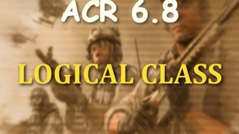 MW3 ACR Logical Class - Tips and Strategy