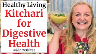 How to Make Kitchari - A Cleansing Ayurvedic Porridge that Heals your Gut and Improves Digestion