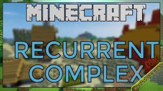 Recurrent Complex Mod 1.12.2/1.11.2 & How To Download and Install for Minecraft