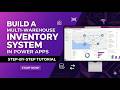 Build a Multi-Warehouse Inventory System in Power Apps (Step-by-Step)