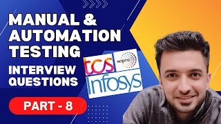 Part  8 | Interview Questions and Answers for Manual and Automation Testing for Top IT Companies