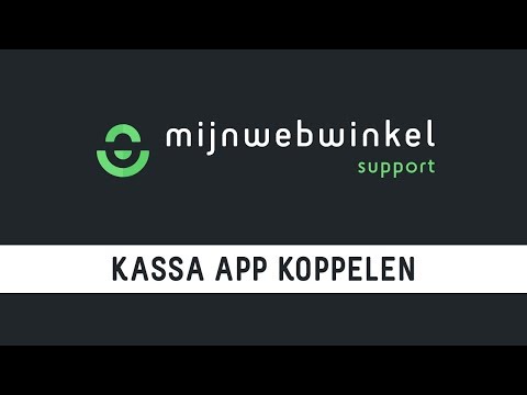 Mijnwebwinkel - Kassa App koppelen