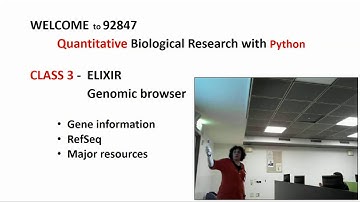 Quantitative Biological Research with Python - Lesson 3, Lecture - Genome Browsers