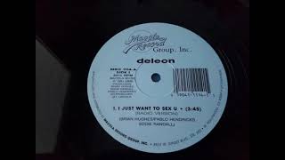 Deleon -  I Just Want To Sex U (Radio Version)