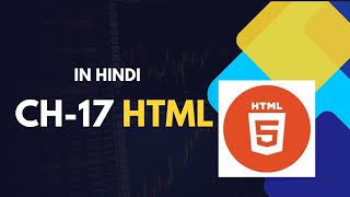 CH-17 | HTML TUTORIAL FOR BIGINNERS | #HTML #CSS | EASY TUTORIAL FOR BIGINNERS IN HINDI @Justforcode