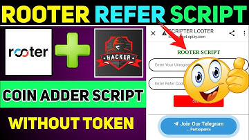 Rooter App Refer Bypass Script || Unlimited Coin Adder Hack || Without Token 🥳