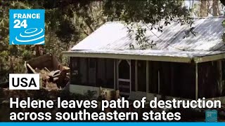 Storm Helene leaves path of destruction across southeastern US • FRANCE 24 English