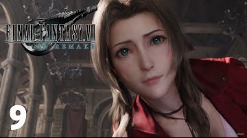 FINAL FANTASY 7 REMAKE - Walkthrough Part 9 PS4 Pro Gameplay [No Commentary]