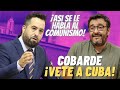 "¡COBARDE, SI QUIERES COMUNISMO VETE A CUBA!" | Fran Carrillo DESTROZA a un PODEMITA ¡POR COMUNISTA!