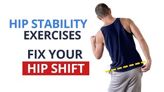 4 Exercises to Fix Your Hip Shift [Stabilize Your Hips!]