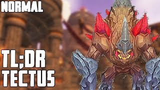 TL;DR - Tectus (Normal) - Walkthrough/Commentary