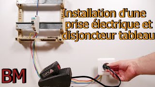 Installation d'une prise électrique et disjoncteur tableau 