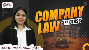 LAW - 3rd Class For CA/CMA Inter & CS Executive Nov/Dec 24 | MEPL- Divya Agarwal Mam