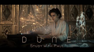 DUNE: Study with Paul - Deep Focus Ambient Music for Super Concentration, Read & Work | MESMERIC