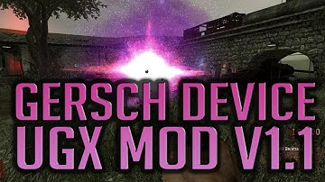 Gersch Device in UGX Mod v1.1!