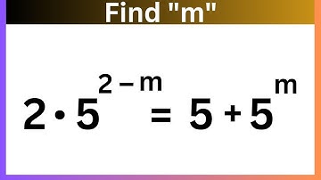 A nice Exponential equation | math Olympiad | log property | 2.5^2-m=5+5^m