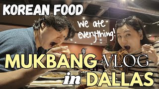 What We Ate in the Koreatown of Texas: Carrollton Dallas Mukbang
