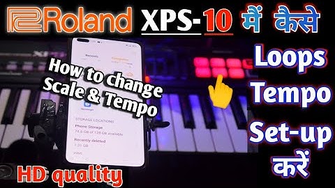 Roland XPS 10 मैं कैसे  Indain Loops का Tempo को Adjust करूंगा || How to Change the Scale of Loops 👇