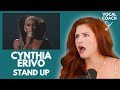 CYNTHIA ERIVO I "Stand Up" I Vocal Coach Reacts!