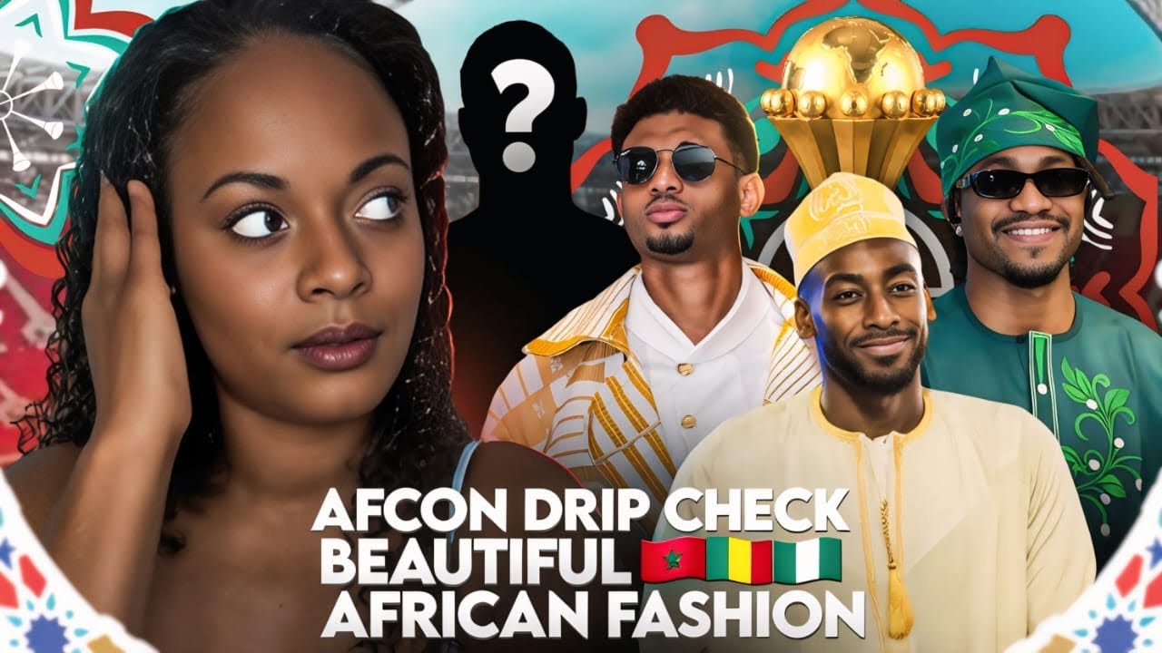 AFCON DRIP CHECK 🇳🇬🇬🇭🇲🇦| The Flyest Kits, Fits & African Fashion on Display 🫱🏾‍🫲🏿✨