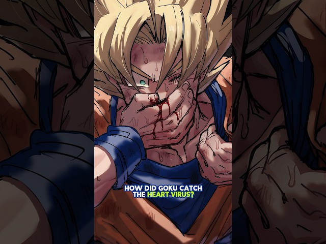 How did Goku catch Heart Virus?! class=