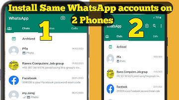 How to activate WhatsApp account on 2 phones with same number without Whatsapp Web
