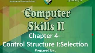Lecture 10: Chapter4 Control Structure I Selection (Part4)