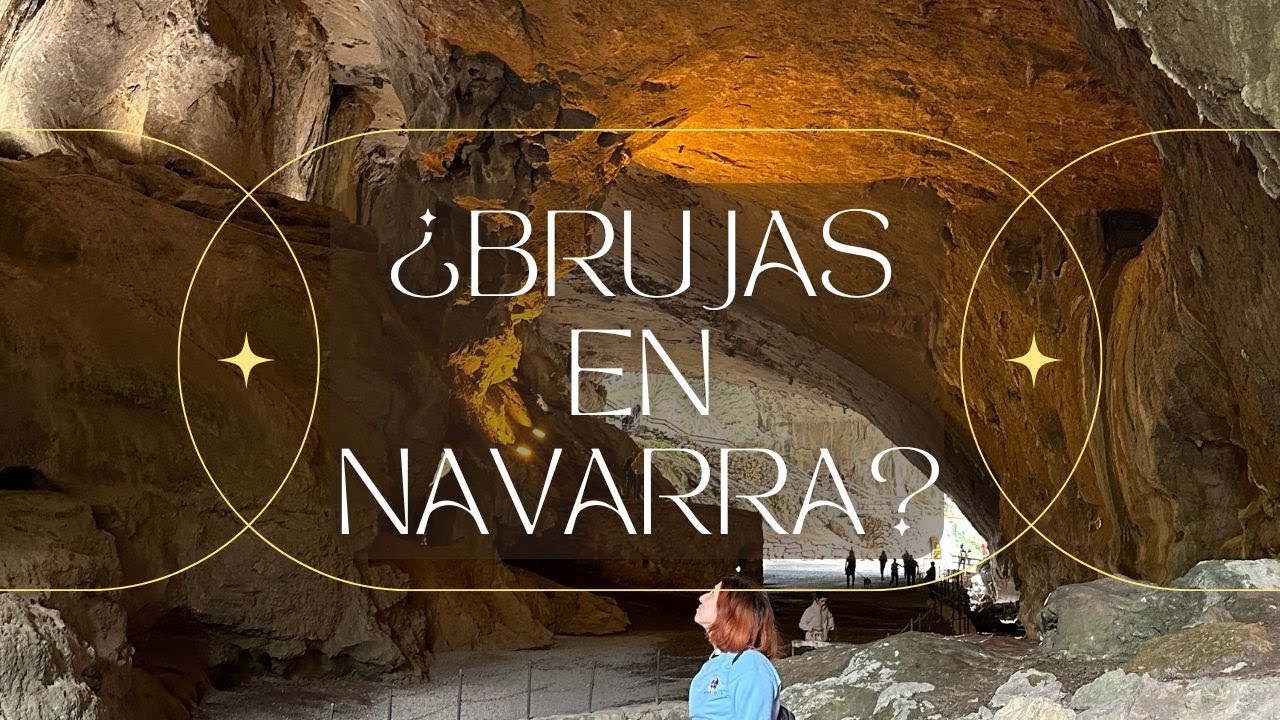 ¿Hubo BRUJAS en NAVARRA? Zugarramurdi y más allá