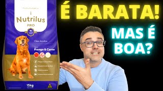 Ração Nutrilus Pro É Barata Mas É Boa? Ainda É Um Bom Custo X Benefício?