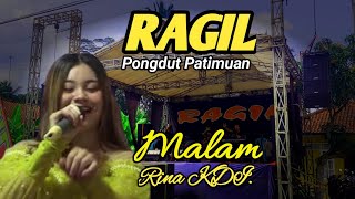 MALAM - RINA KDI - RAGIL PONGDUT