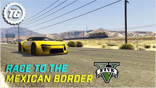 Race to the Mexican Border - Top Gear - GTA V