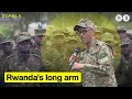 Rwanda’s long arm